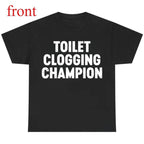 Funny Gag Gift Shirt – Toilet Champion Tee – Humor Graphic T-Shirt