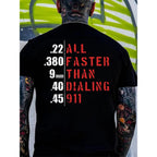 Faster Than Dialing 911 Hoodie & T Shirt – Tactical Gun Humor Hoodie for Men – Streetwear