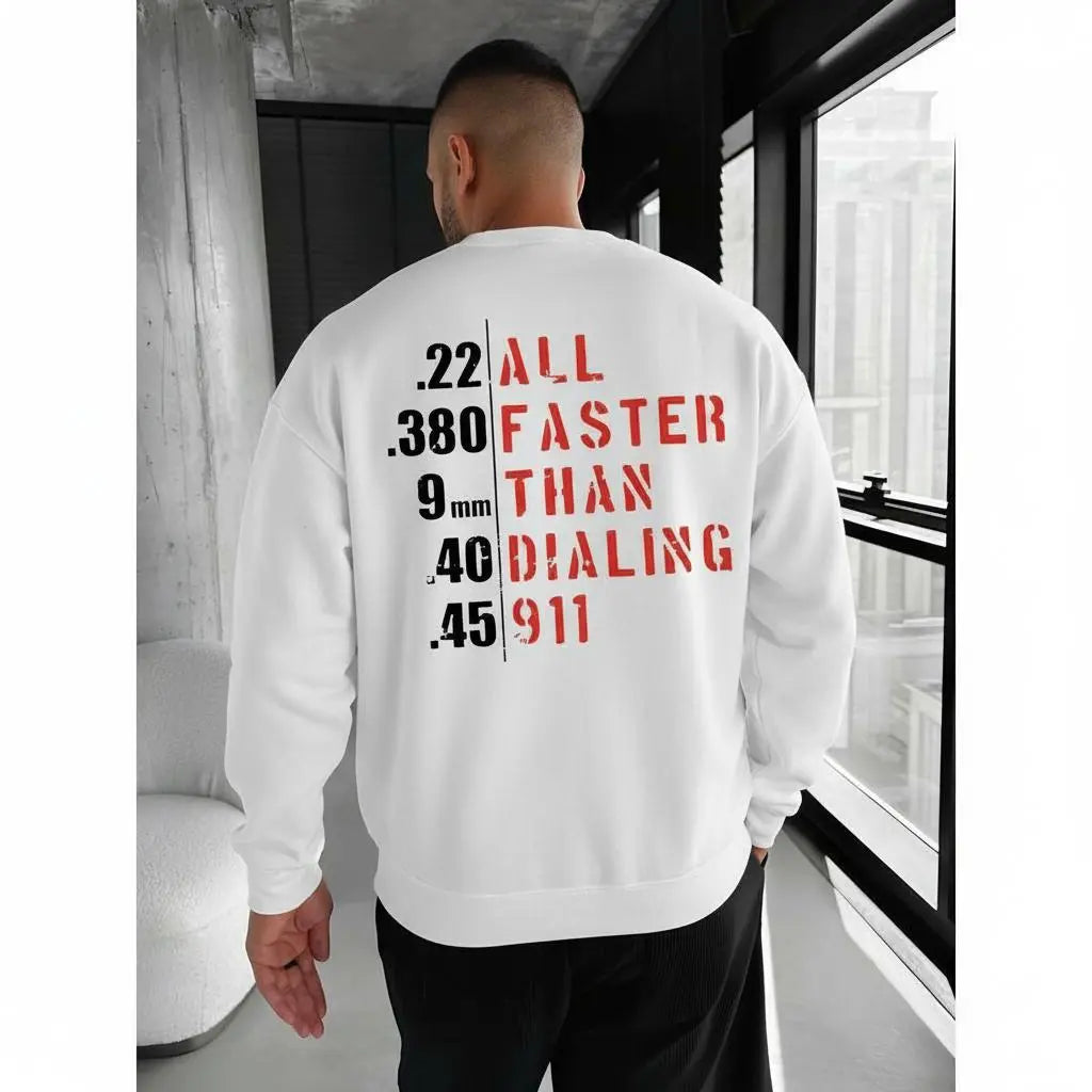 Faster Than Dialing 911 Hoodie & T Shirt – Tactical Gun Humor Hoodie for Men – Streetwear