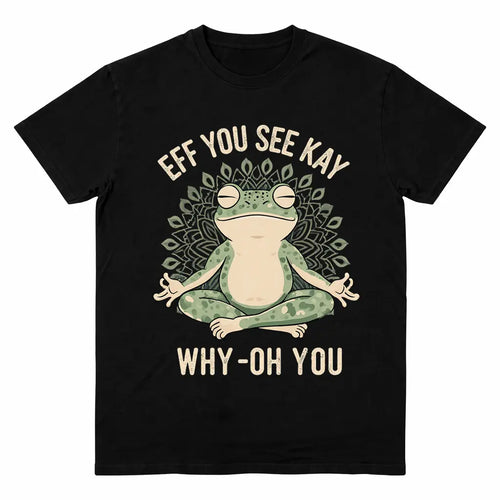 Funny EFF YOU SEE KAY Frog Meditation Graphic T-Shirt.Tee Design with Retro Cream Text and Green Mandala Art,Oversized tshirts for Men&Women