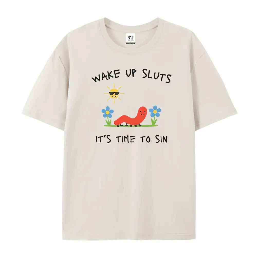 Wake Up Slts T-Shirt funny animal shirt meme graphic tee sarcastic t-shirt cursed tshirt unhinged humor top viral t-shirt