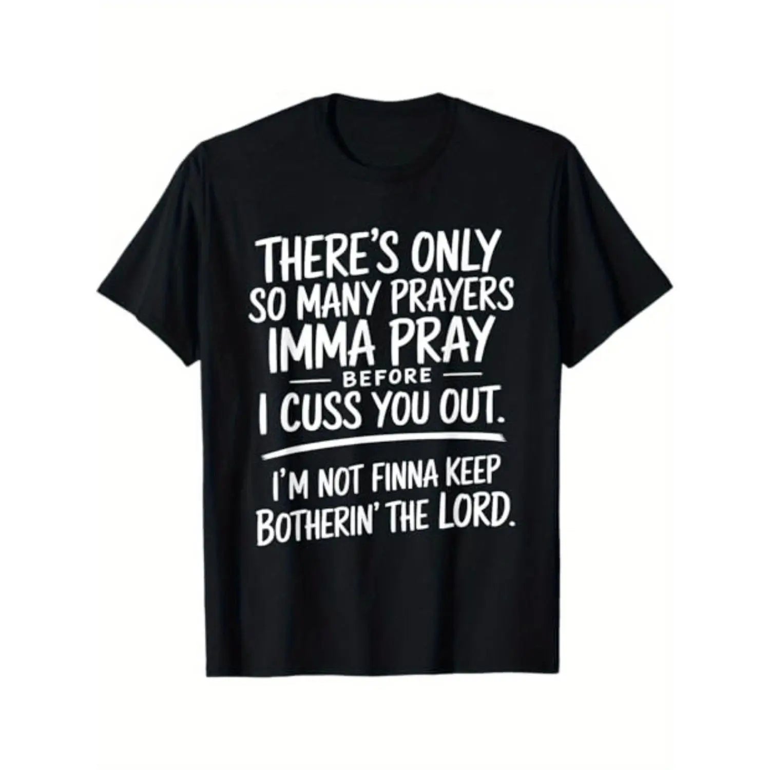 Limited Edition Street Style Holiday T Shirt with Prayers and Cursing Design Comfortable Relaxed Fit Summer Cotton Short Sleeve Tee for Men Dad and Friends